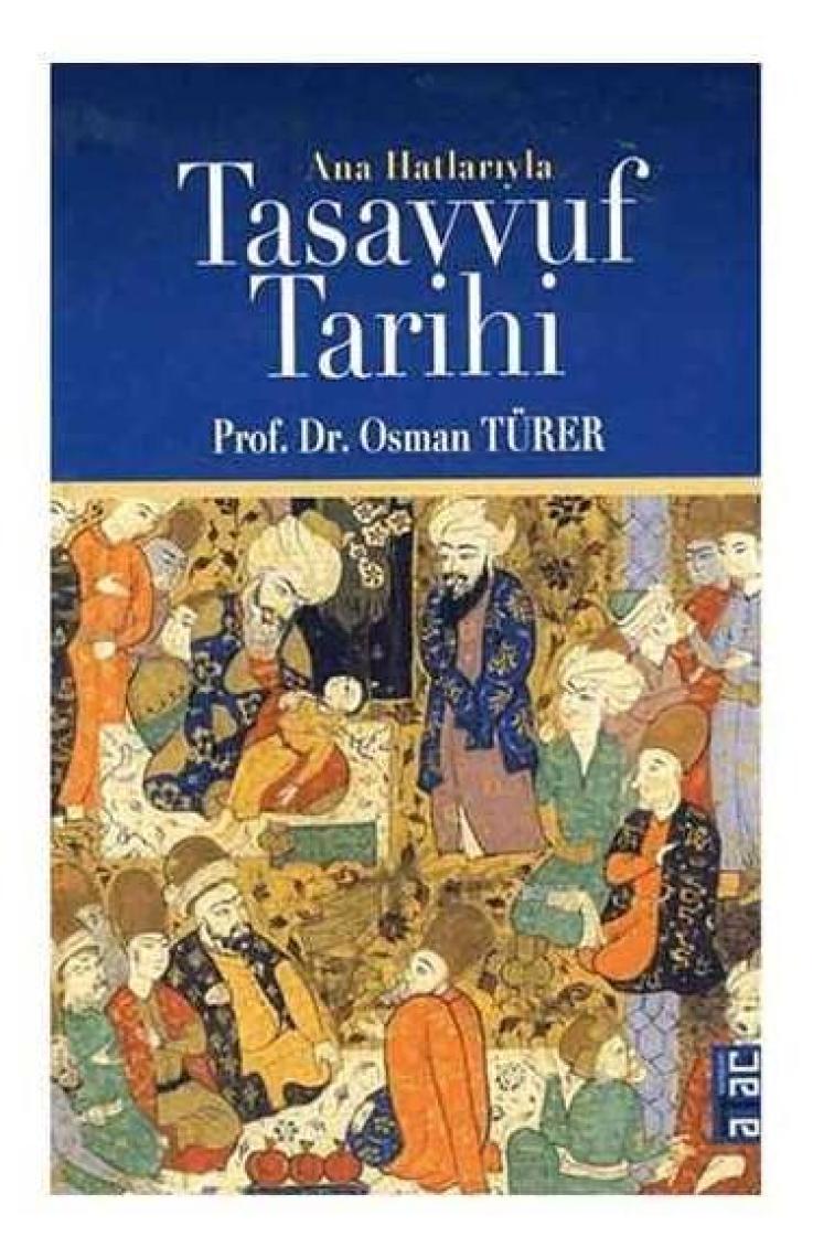 Tasavvuf Tarihi - Osman Türer
