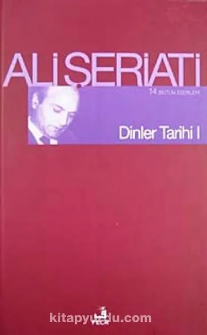 Dinler Tarihi 1 - Ali Şeriati