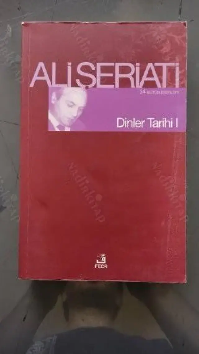 Dinler Tarihi 1 - Ali Şeriati