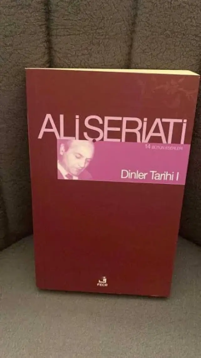Dinler Tarihi 1 - Ali Şeriati