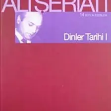 Dinler Tarihi 1 - Ali Şeriati