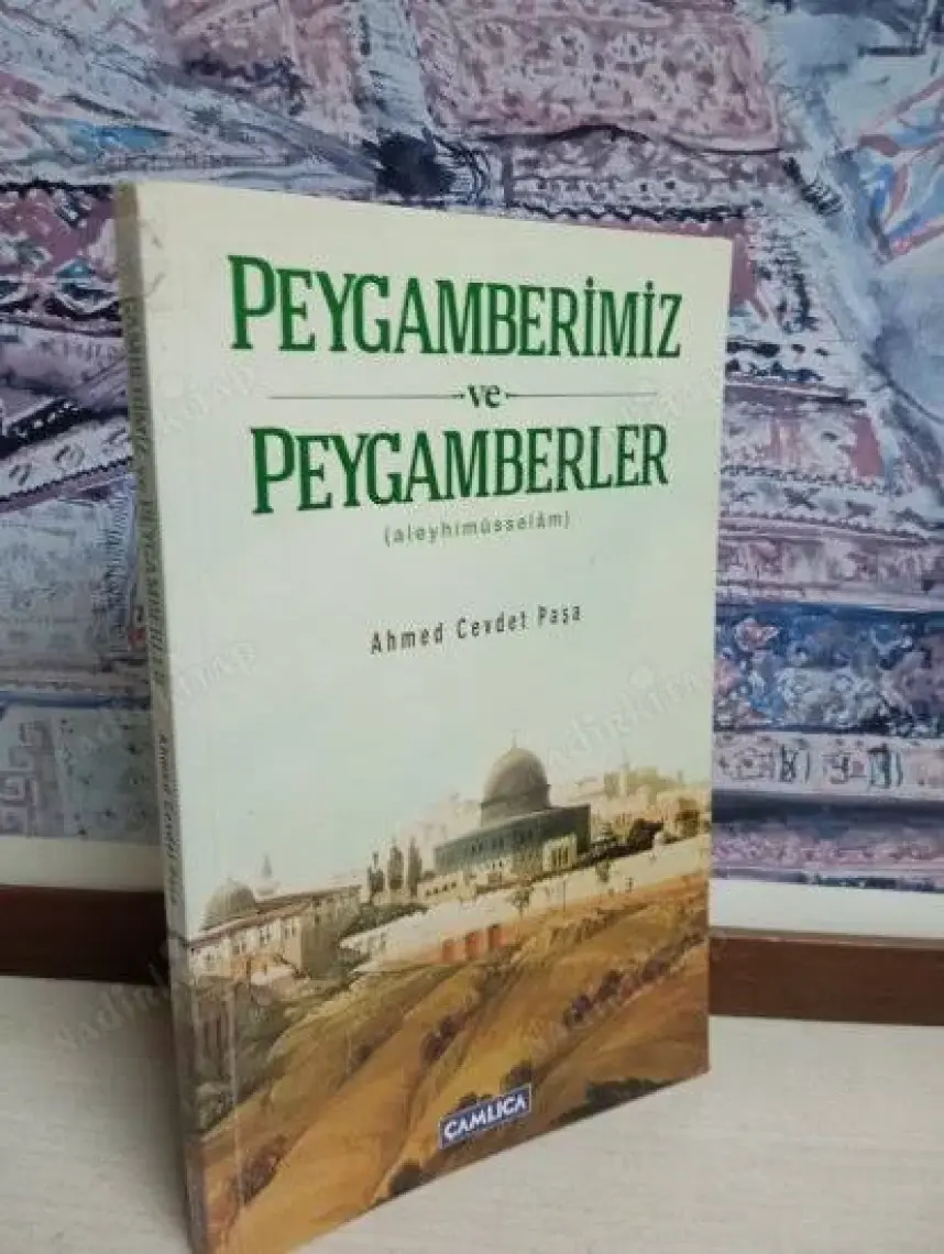 Peygamberler Tarihi (Aleyhimüsselâm)-Ahmed Cevdet Paşa