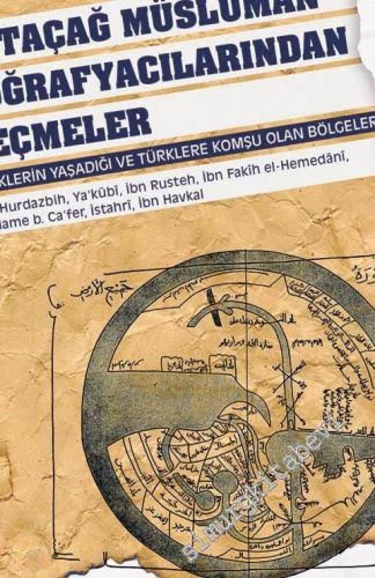 Ortaçağ Müslüman Coğrafyacılarından Seçmeler-Yusuf Ziya Yörükan