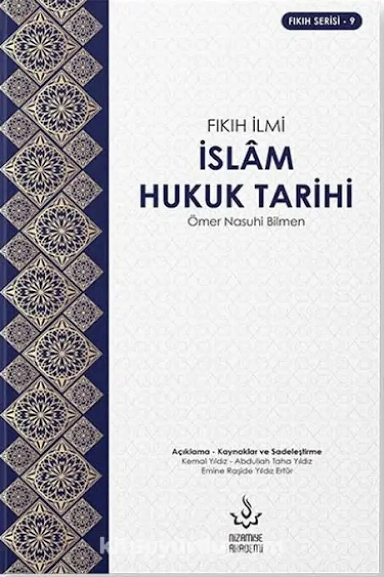 Islam Hukuk Tarihi - Ömer Nasuhi Bilmen