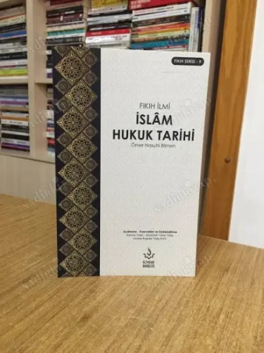 Islam Hukuk Tarihi - Ömer Nasuhi Bilmen