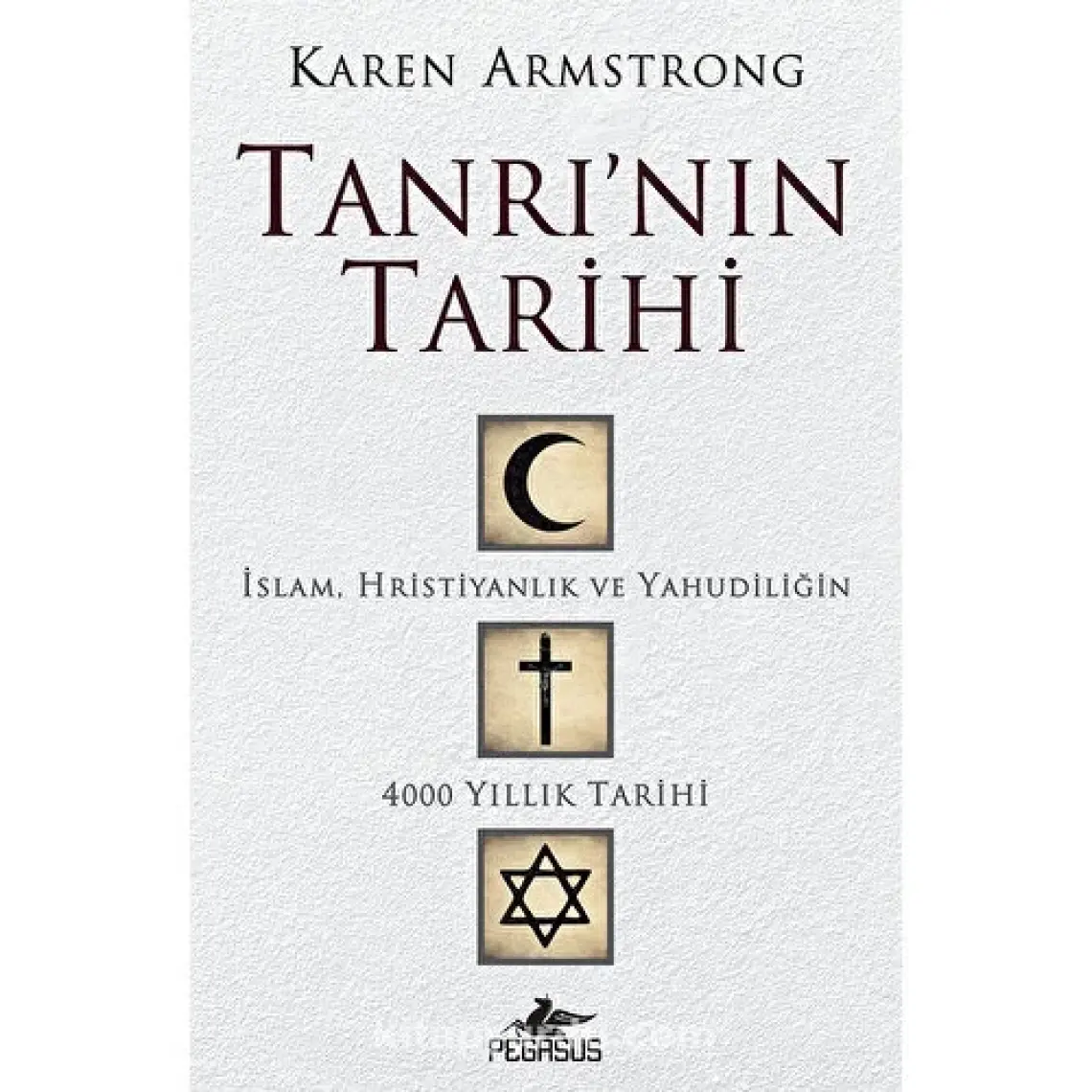 Tanrı'nın Tarihi - Karen Armstrong