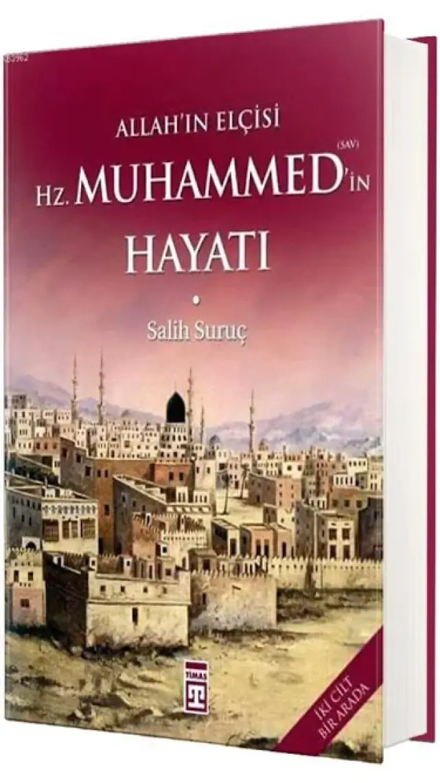 Allah In Elçisi Hz. Muhammed In (S.a.v.) Hayatı - Ciltli