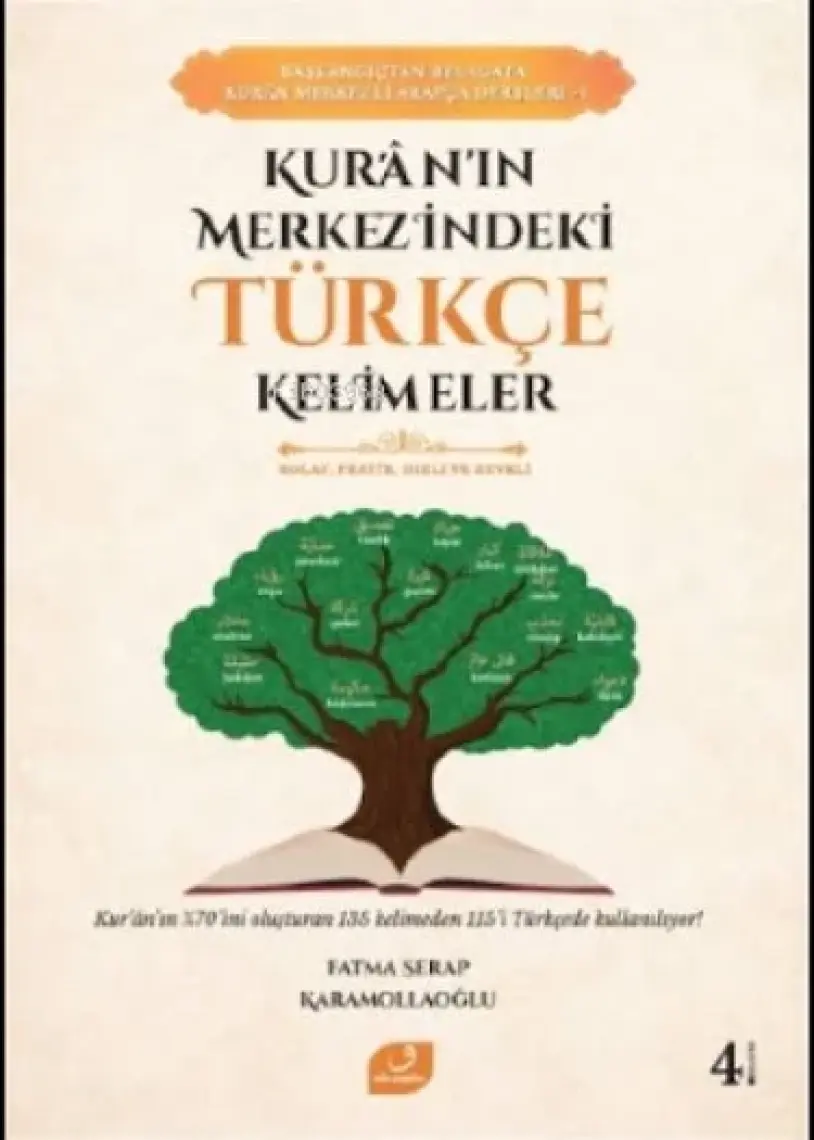 Kur’an’ın Merkezindeki Türkçe Kelimeler - Fatma Serap Karamollaoğlu