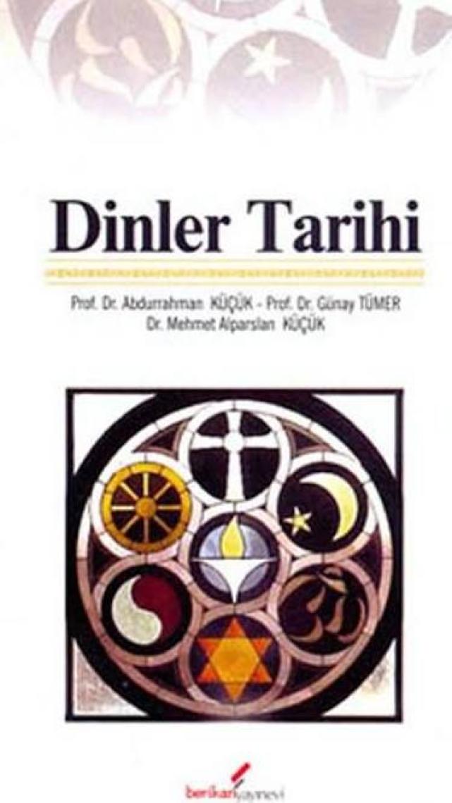 Dinler Tarihi - Abdurrahman Küçük