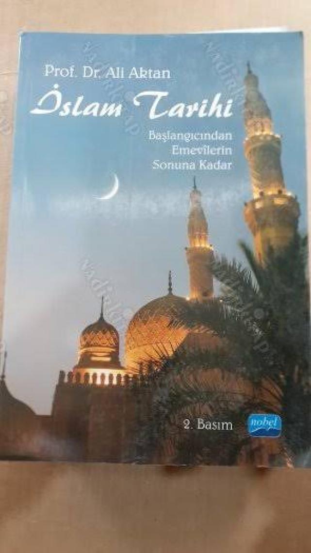 İslam Tarihi -Başlangıcından Emevîlerin Sonuna Kadar-Ali Aktan