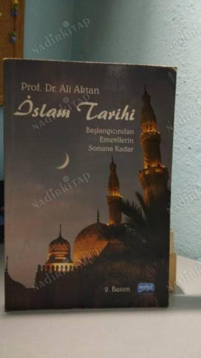 İslam Tarihi -Başlangıcından Emevîlerin Sonuna Kadar-Ali Aktan