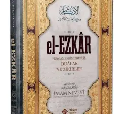 El-Ezkar Peygamberimizden (S.a.v.) Dualar ve Zikirler - Imam Nevevi