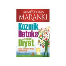 Kozmik Detoks Sağlıklı Diyet - Ahmet Maranki