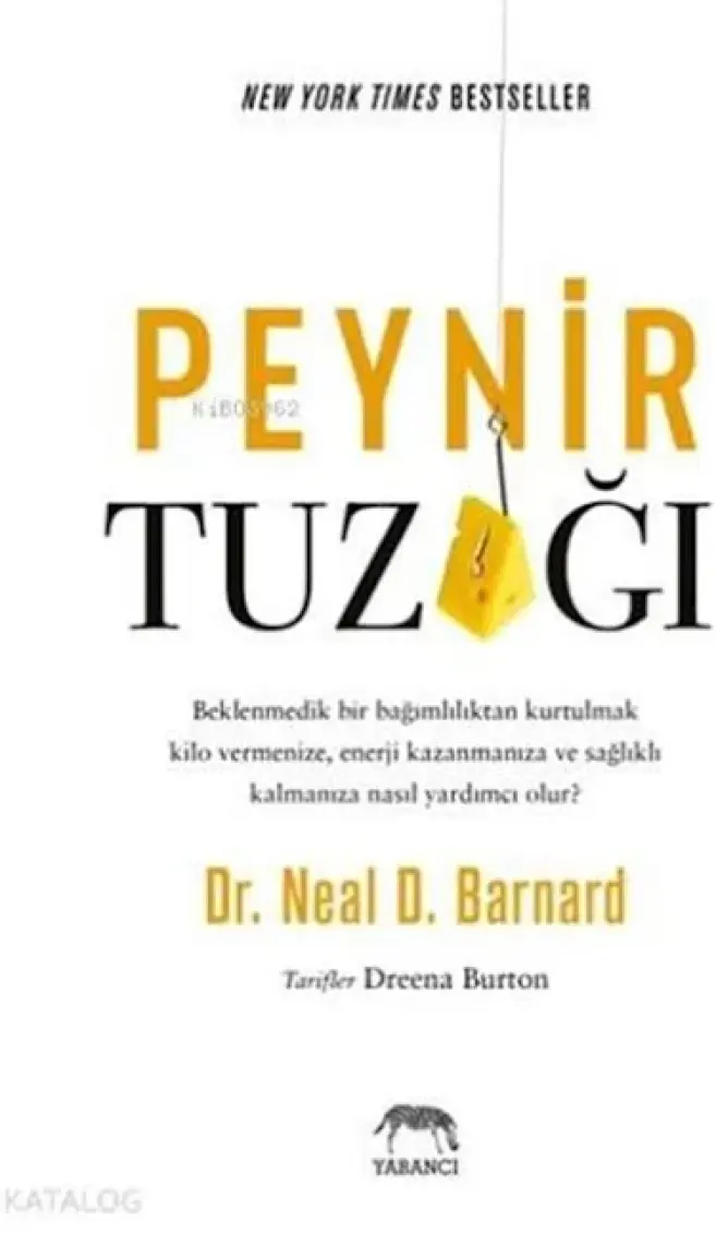 Peynir Tuzağı - Neal D. Barnard