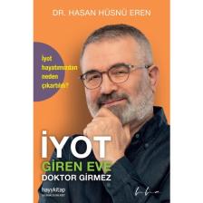 İyot Giren Eve Doktor Girmez – Hasan Hüsnü Eren