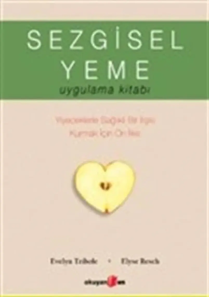 Sezgisel Yeme / Elyse Resch - Evelyn Tribole