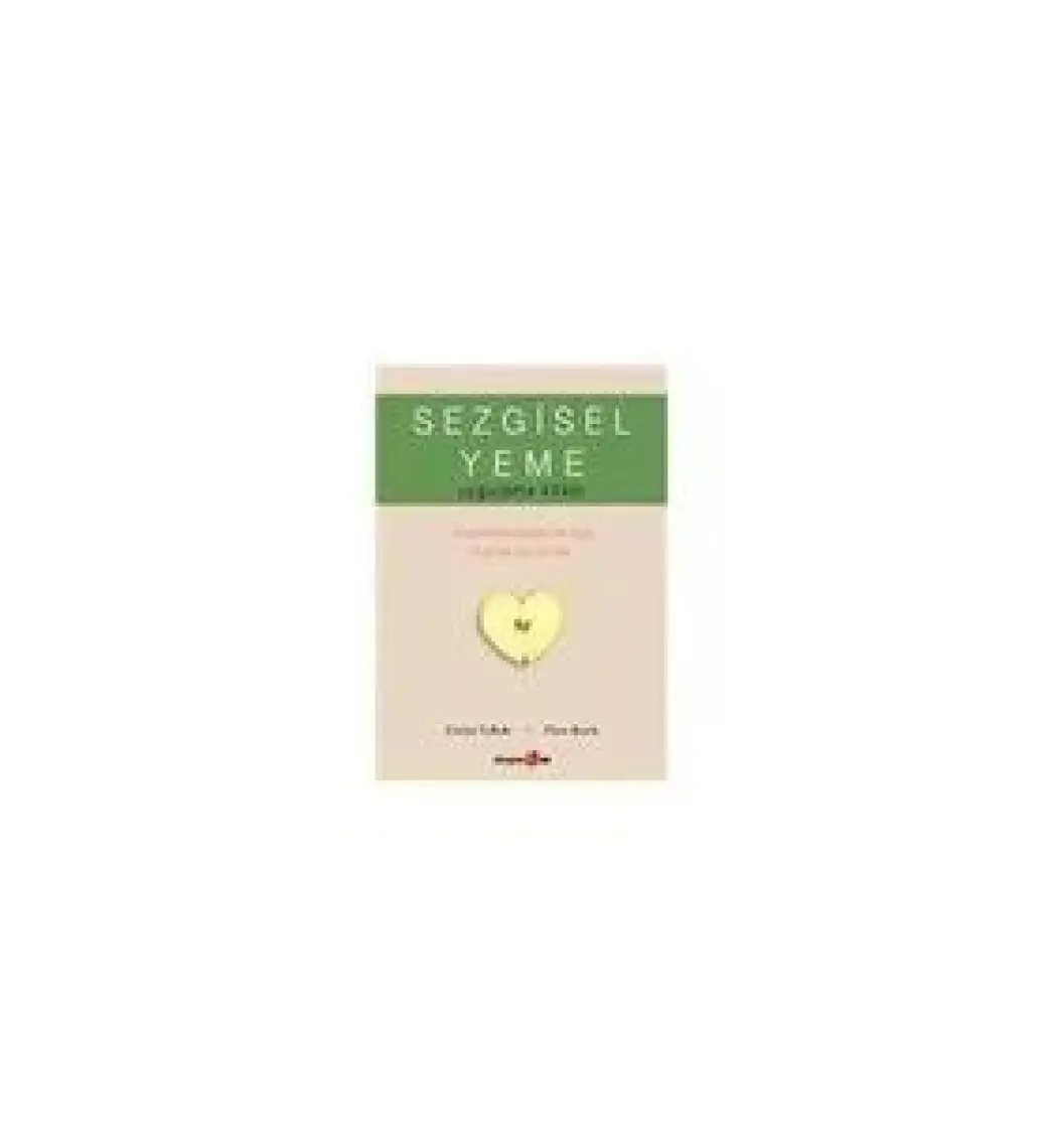 Sezgisel Yeme / Elyse Resch - Evelyn Tribole