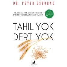 Tahıl Yok Dert Yok