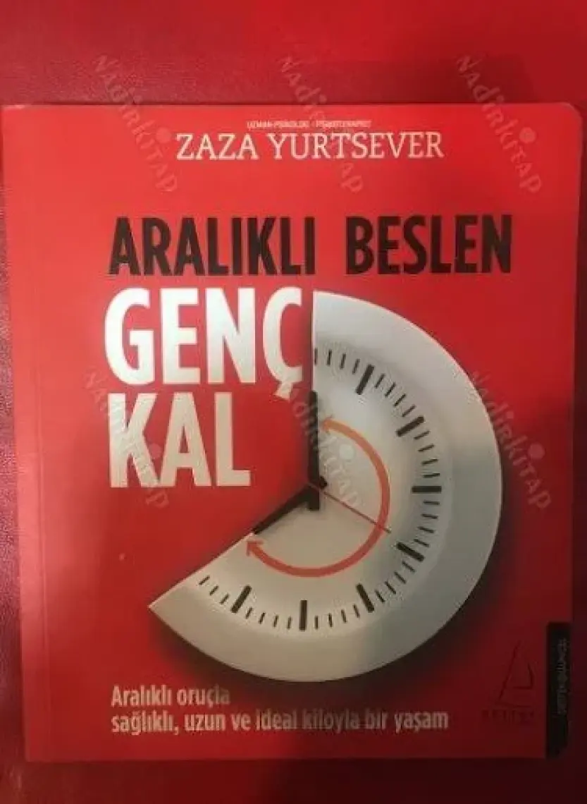 Aralıklı Beslen Genç Kal - Zaza Yurtsever