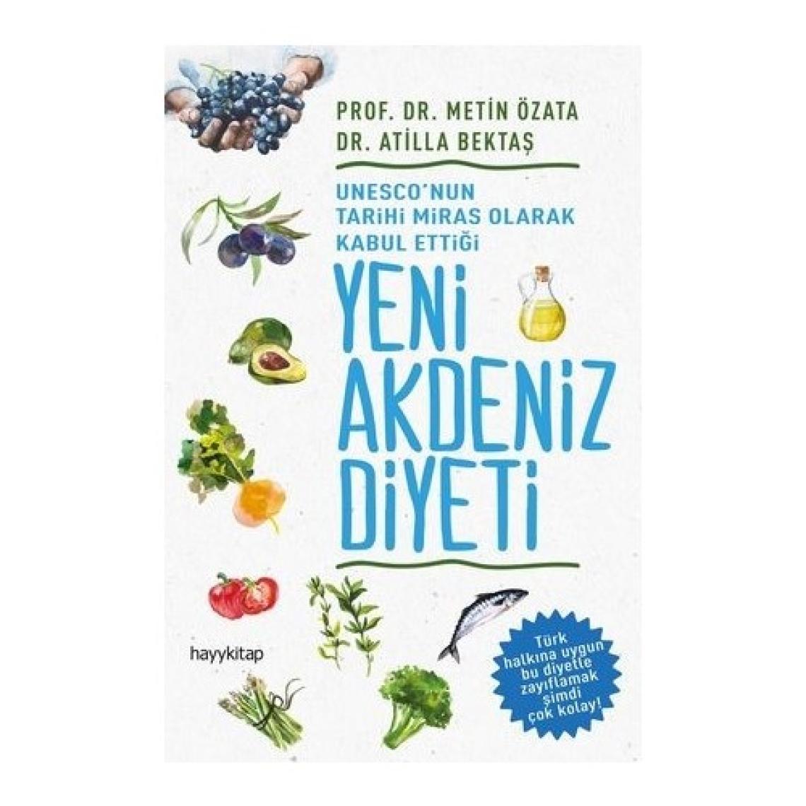 Yeni Akdeniz Diyeti - Metin Özata