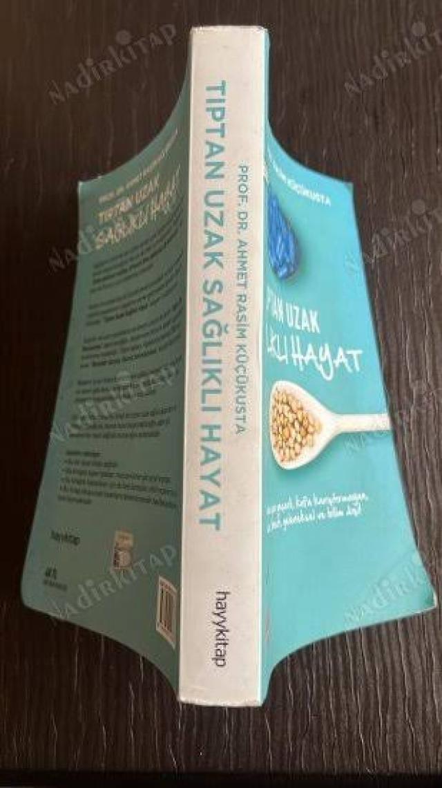 Tıptan Uzak Sağlıklı Hayat - Ahmet Rasim Küçükusta