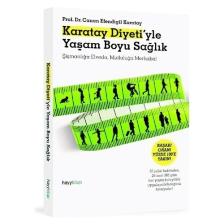 Karatay Diyeti'yle Yaşam Boyu Sağlık - Canan Efendigil Karatay