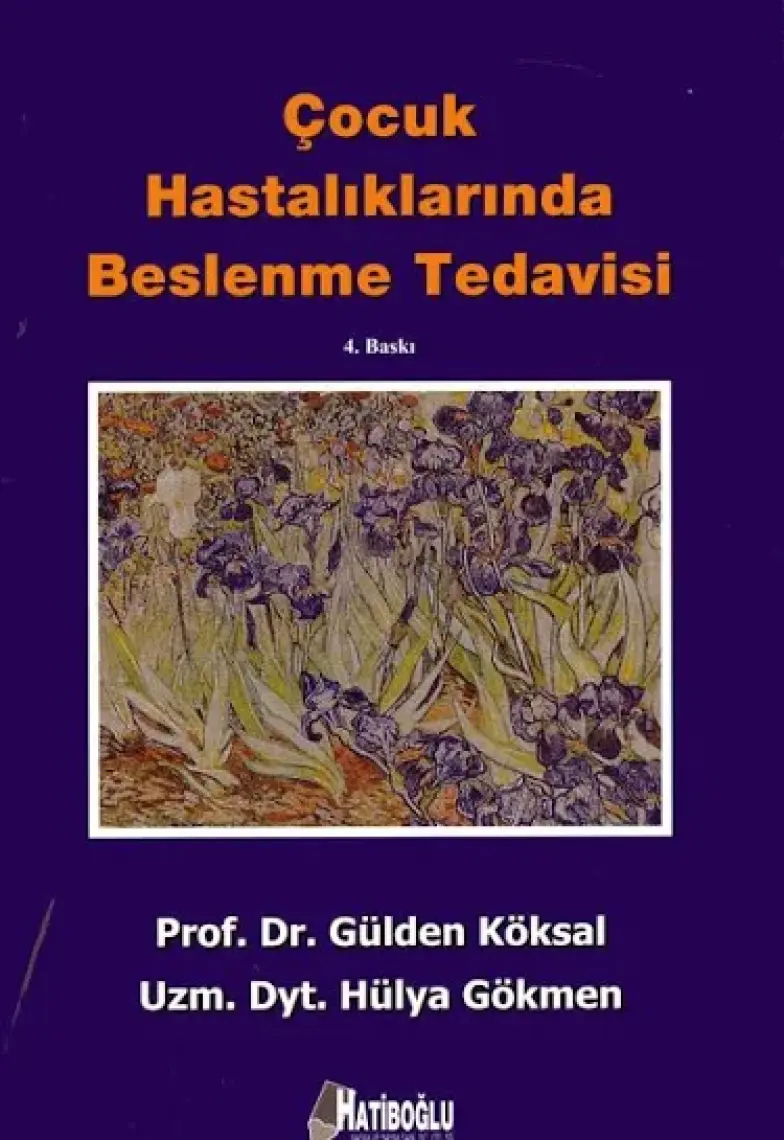 Çocuk Hastalıklarında Beslenme Tedavisi - Gülden Köksal