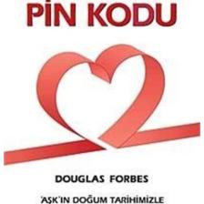 Ilişkilerin Pin Kodu Douglas Forbes,