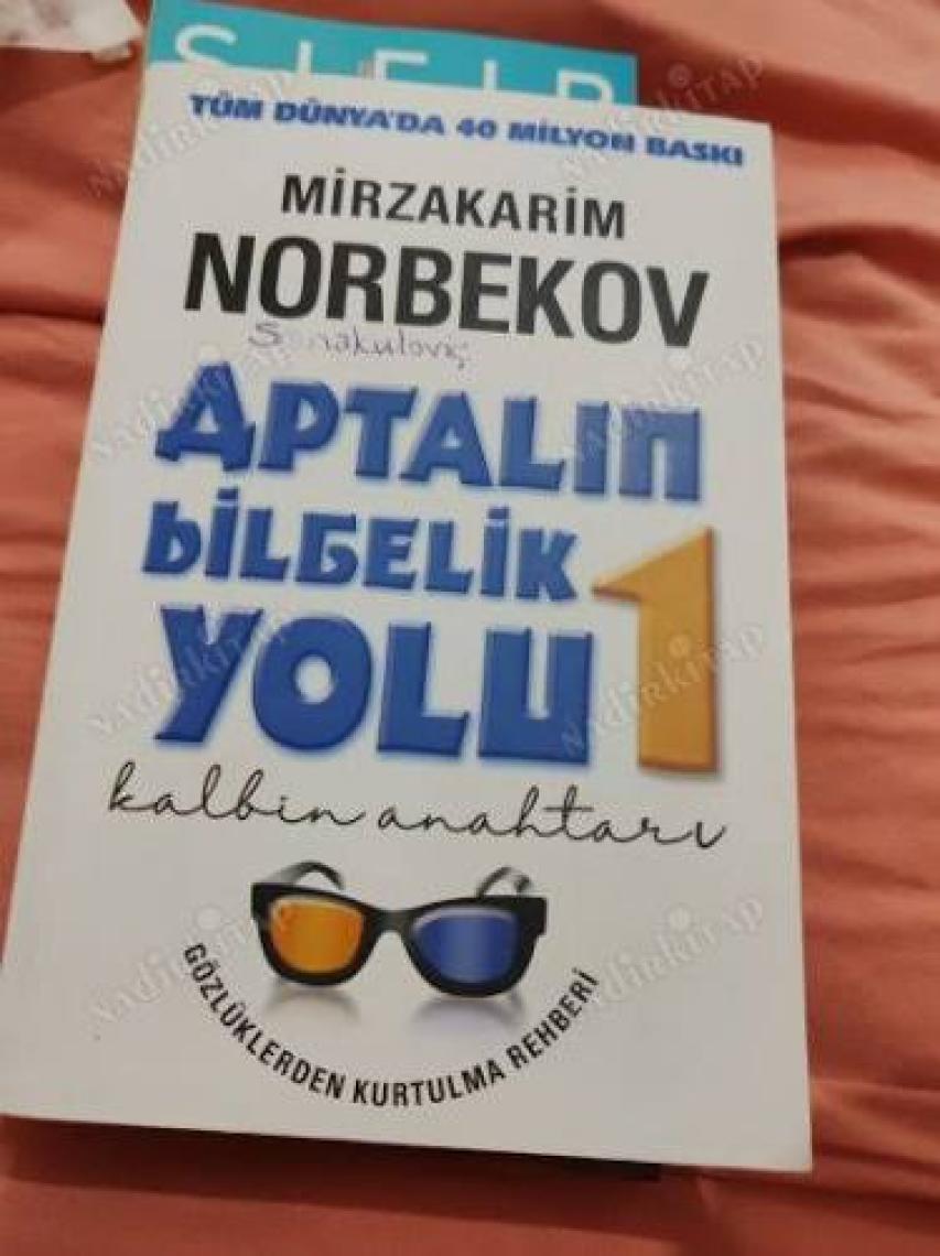 Aptalın Bilgelik Yolu 1 Kalbin Anahtarı - Mirzakarim Norbekov