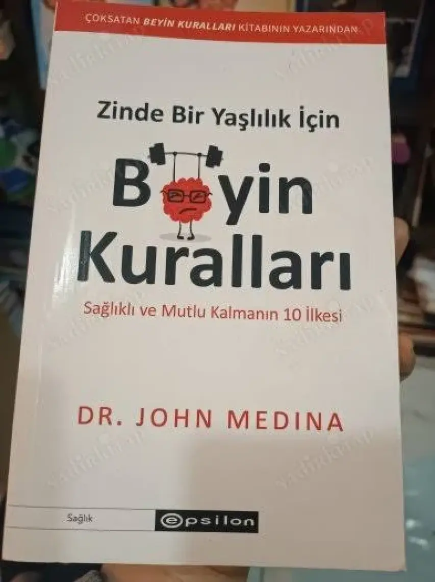 Beyin Kuralları - John Medina
