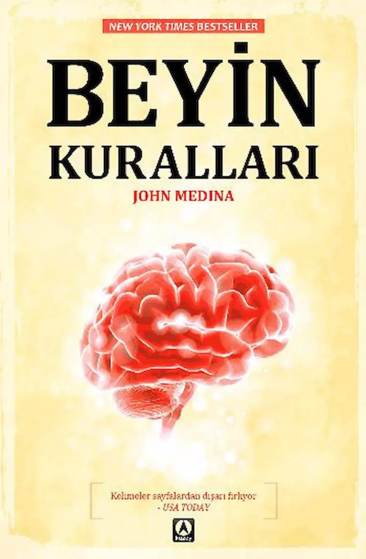 Beyin Kuralları - John Medina