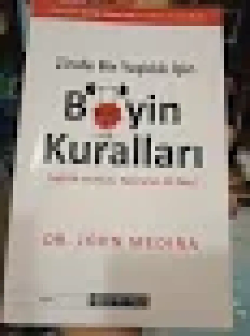 Beyin Kuralları - John Medina