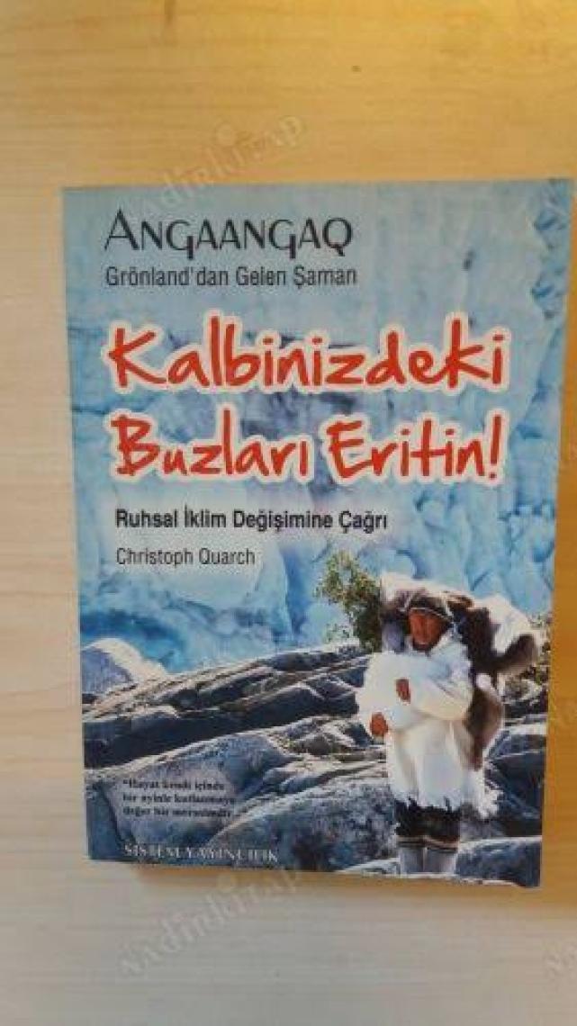 Angaangaq - Kalbinizdeki Buzları Eritin! - Ruhsal İklim Değişimine Çağrı