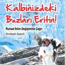 Angaangaq - Kalbinizdeki Buzları Eritin! - Ruhsal İklim Değişimine Çağrı