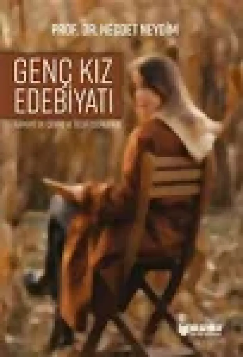 Genç Kız Edebiyatı - Necdet Neydim