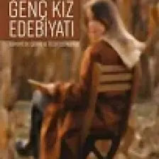 Genç Kız Edebiyatı - Necdet Neydim