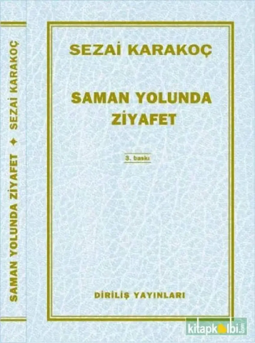 Saman Yolunda Ziyafet - Diriliş Yayınları