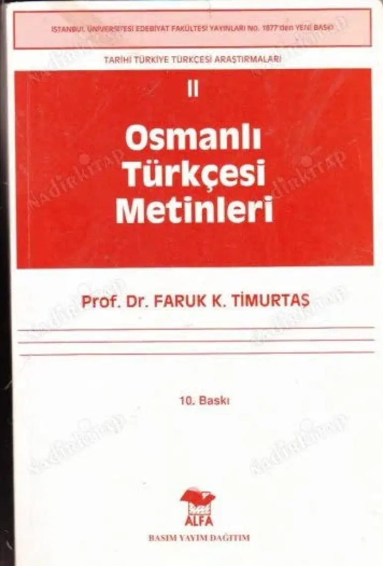 Osmanlı Türkçesi Metinleri II - Faruk K. Timurtaş