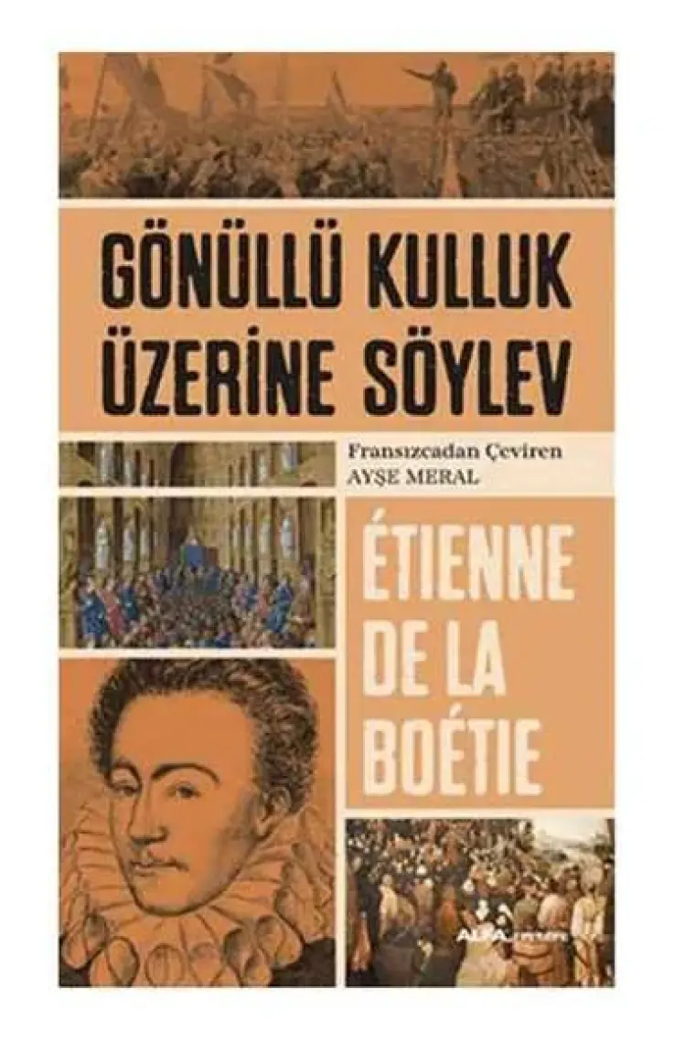 Gönüllü Kulluk Üzerine Söylev
