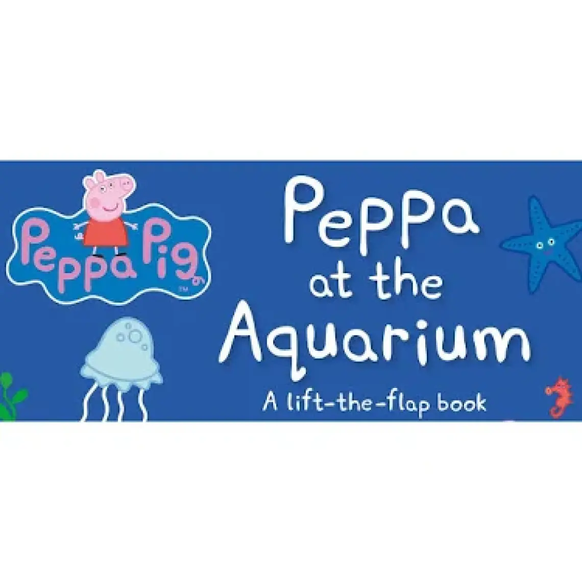 Peppa Pig: Peppa At The Aquarium
