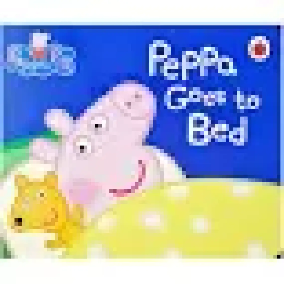 Peppa Pig: Peppa Goes To Bed