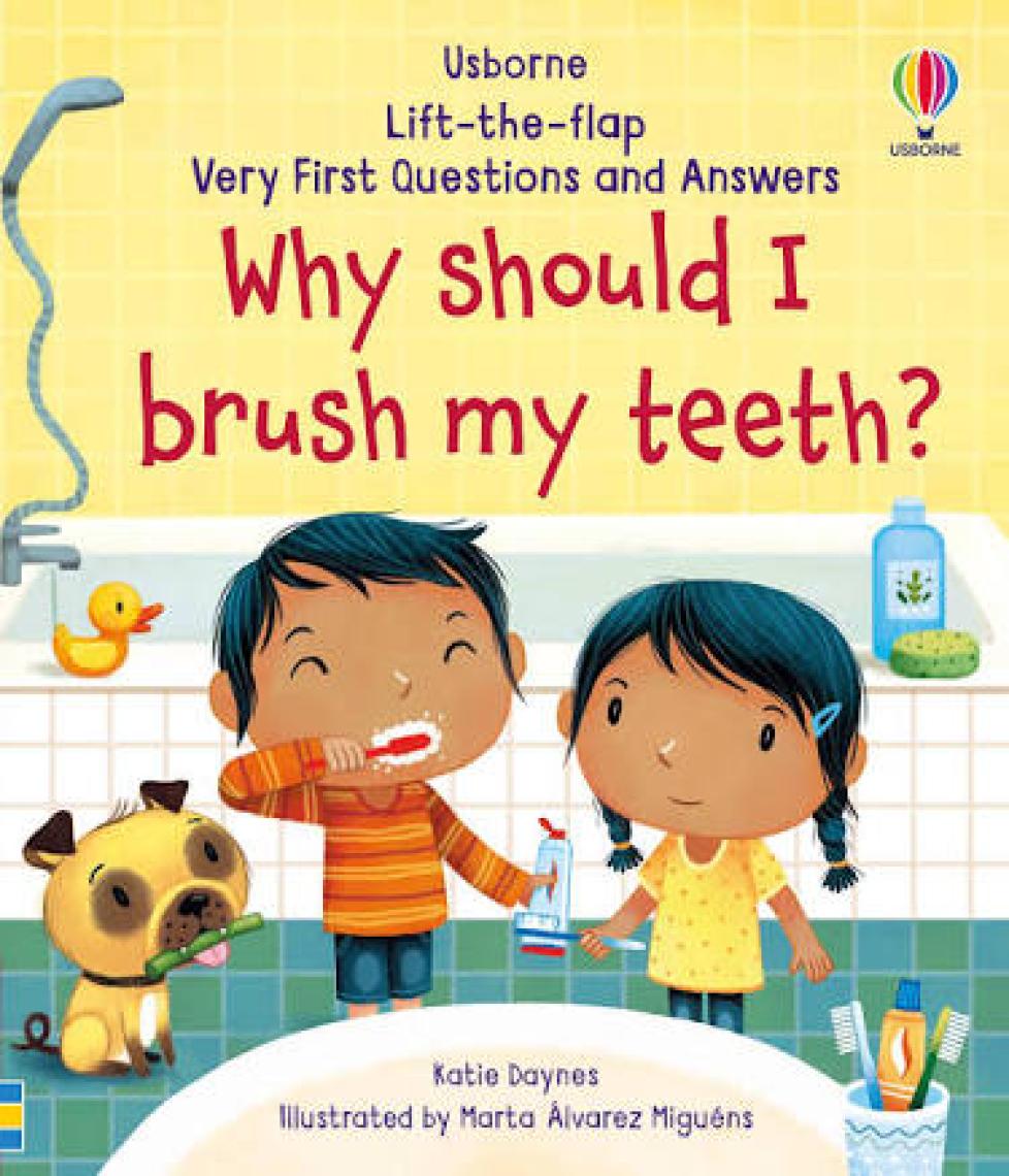 Why Should I Brush My Teeth