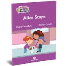 Alıce Stops - Claire Llewellyn