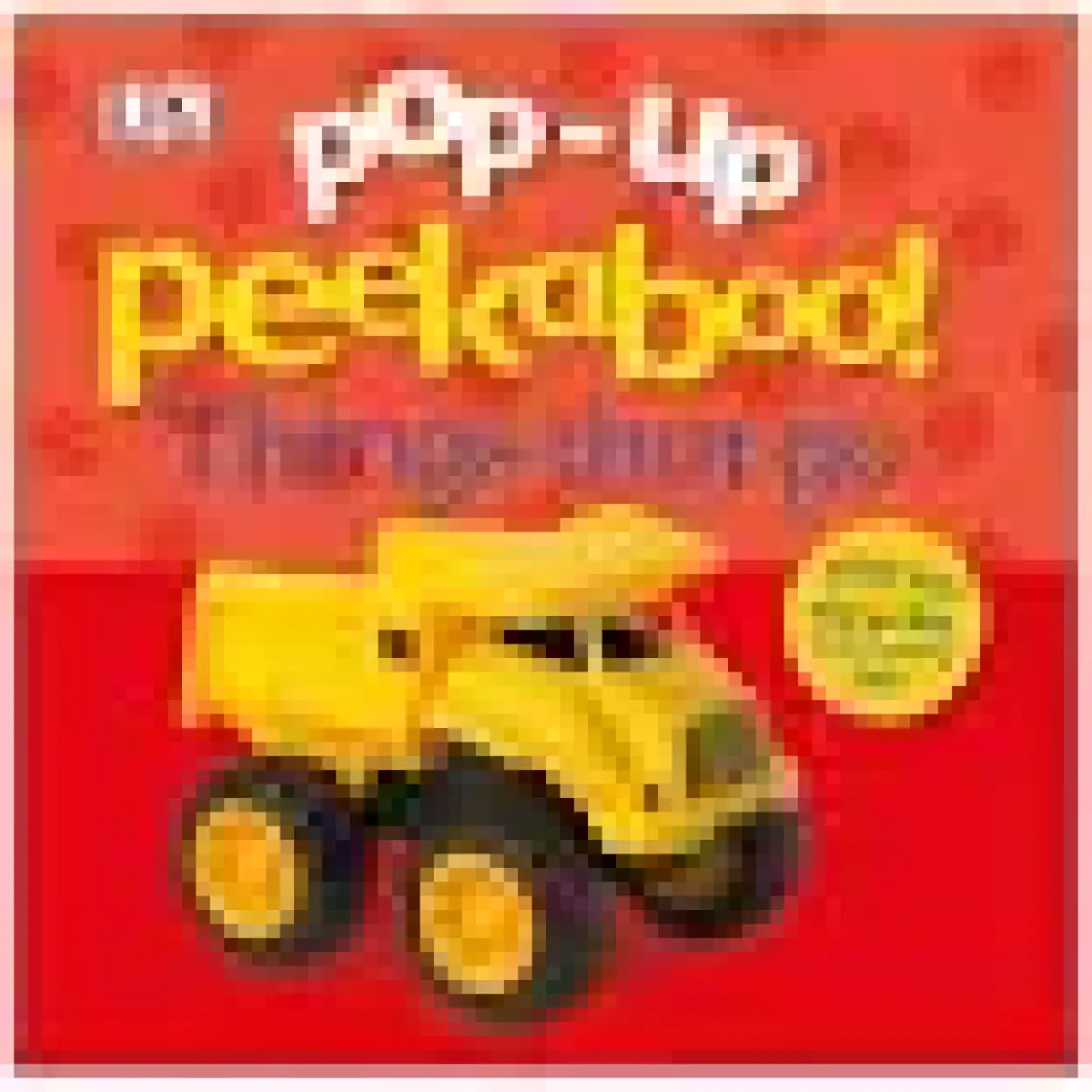 Pop-Up Peekaboo: Things That Go