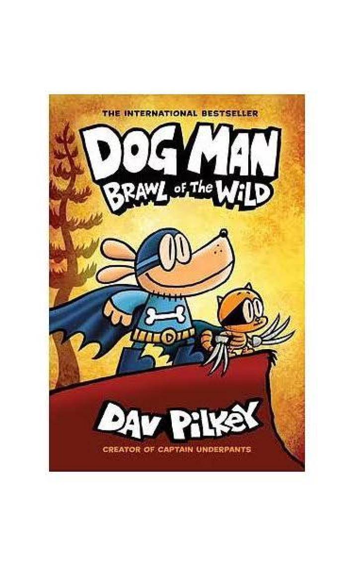 Dog Man: Brawl Of The Wild - Dav Pilkey