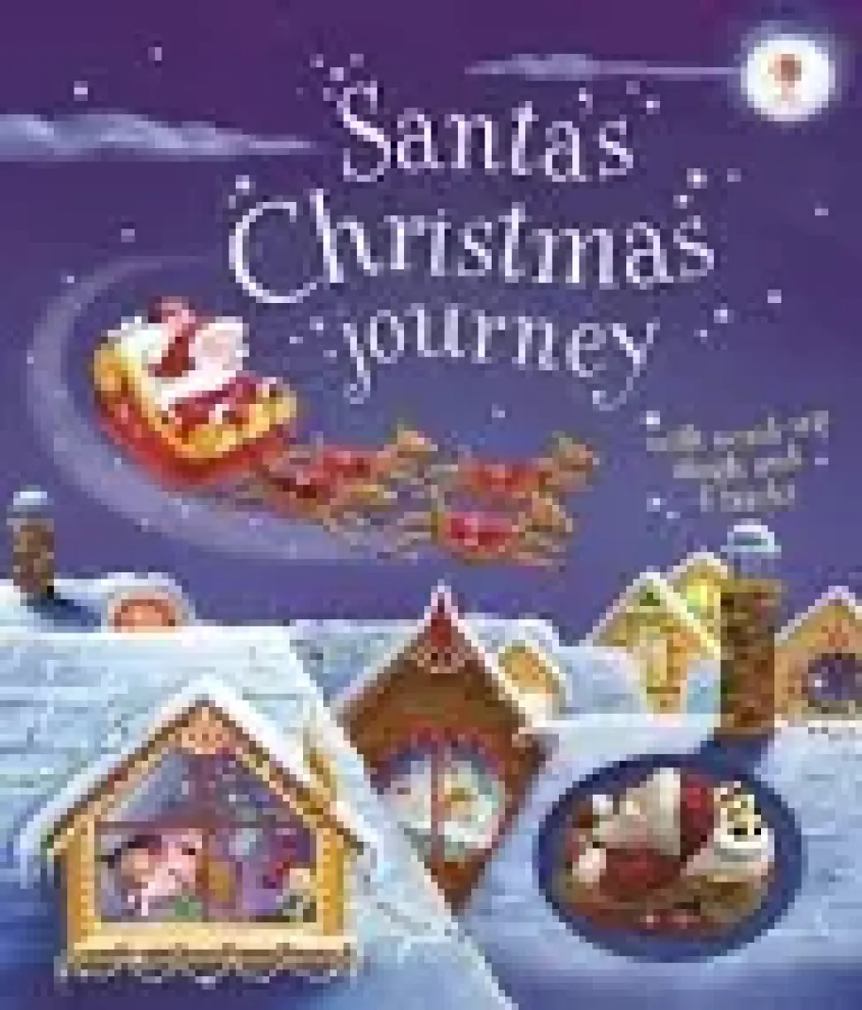 Santa's Christmas Journey With Wind-Up Sleigh - Fiona Watt
