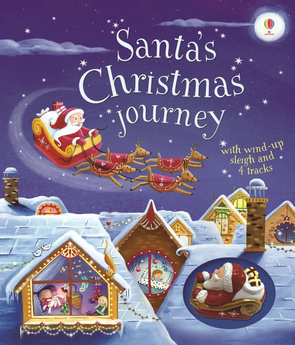 Santa's Christmas Journey With Wind-Up Sleigh - Fiona Watt
