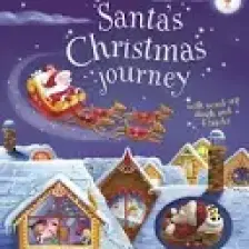 Santa's Christmas Journey With Wind-Up Sleigh - Fiona Watt