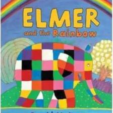 Elmer And The Rainbow  - David McKee