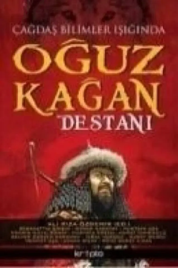 Oğuz Kağan Destanı - Rıfat Serav İlhan